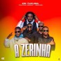 Os Tukuba - A Zerinha (feat. Tchutchu LiBrinca, Eidy Chris e Kuduro K)