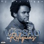 Dj Rey Nigga - Versão de Reliquias (Album)