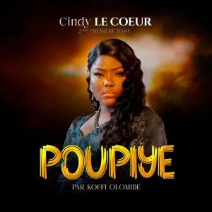 Cindy le Cœur - Poupiye (feat. Koffi Olomide)