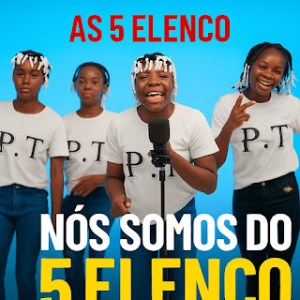 As 5 Elenco - Nós Somos Do 5 Elenco (Kuduro)