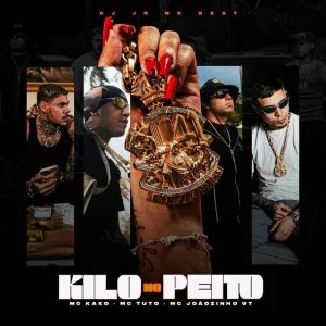 MC Tuto - Kilo No Peito (feat. MC Kako, MC Joãozinho VT & DJ JR No Beat) MC Tuto - Kilo No Peito (feat. MC Kako, MC Joãozinho VT & DJ JR No Beat)