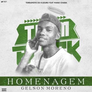 Terramoto do kuduro feat Mano Chaba - Homenagem Ao Gelson Moreno [Prod. Rafael Beatz]