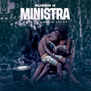 Russo K - Ministra (Kuduro) Russo K - Ministra (Kuduro)