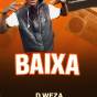 D´Weza - Baixa (Prod. Dj Joi Py De Jota)